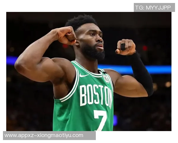 杰伦布朗坚定信念不懈努力助力队友提升表现 杰伦布朗坚定信念不懈努力助力队友提升表现