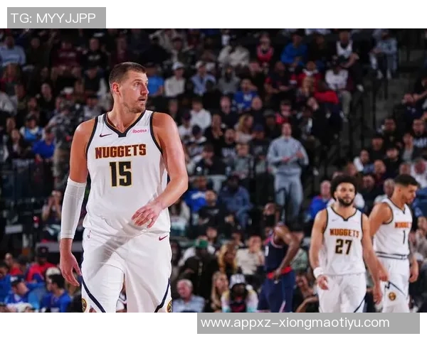 掘金队重金续约布劳恩约基奇体系助力未来五年阵容稳定